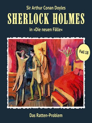 cover image of Sherlock Holmes, Die neuen Fälle, Fall 18